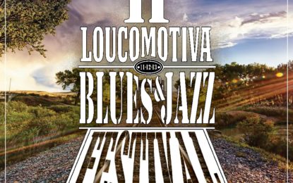 Loucomotiva Blues & Jazz Festival 2017