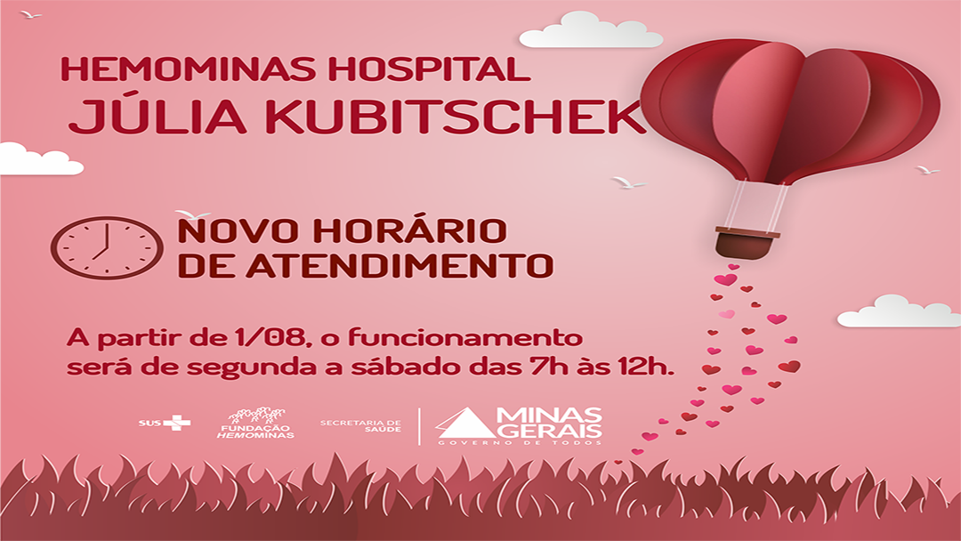 Hemominas anuncia mudança de horário de funcionamento na Unidade de Coleta e Transfusão do Hospital Júlia Kubitschek