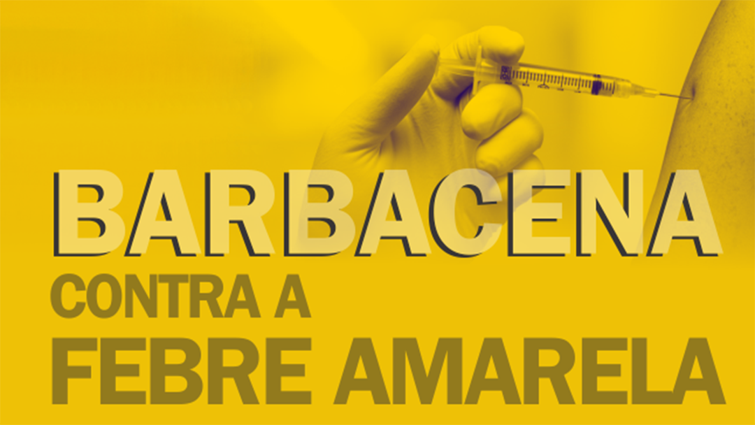 Prefeitura de Barbacena altera cronograma de vacinação contra febre amarela na zona rural