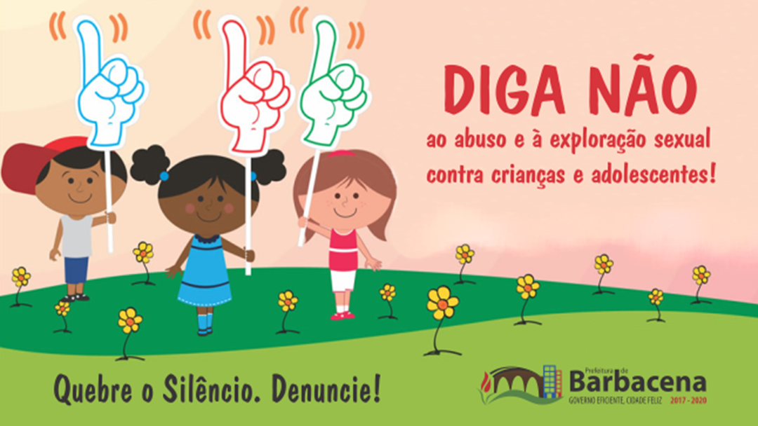 Começa hoje A Campanha de Combate ao Abuso e à Exploração Sexual de Crianças e Adolescentes