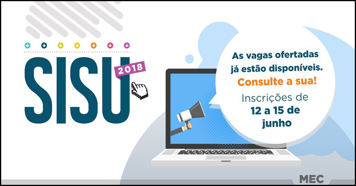 Candidatos ao Sisu do segundo semestre podem fazer inscrições até a próxima sexta-feira (15/06).