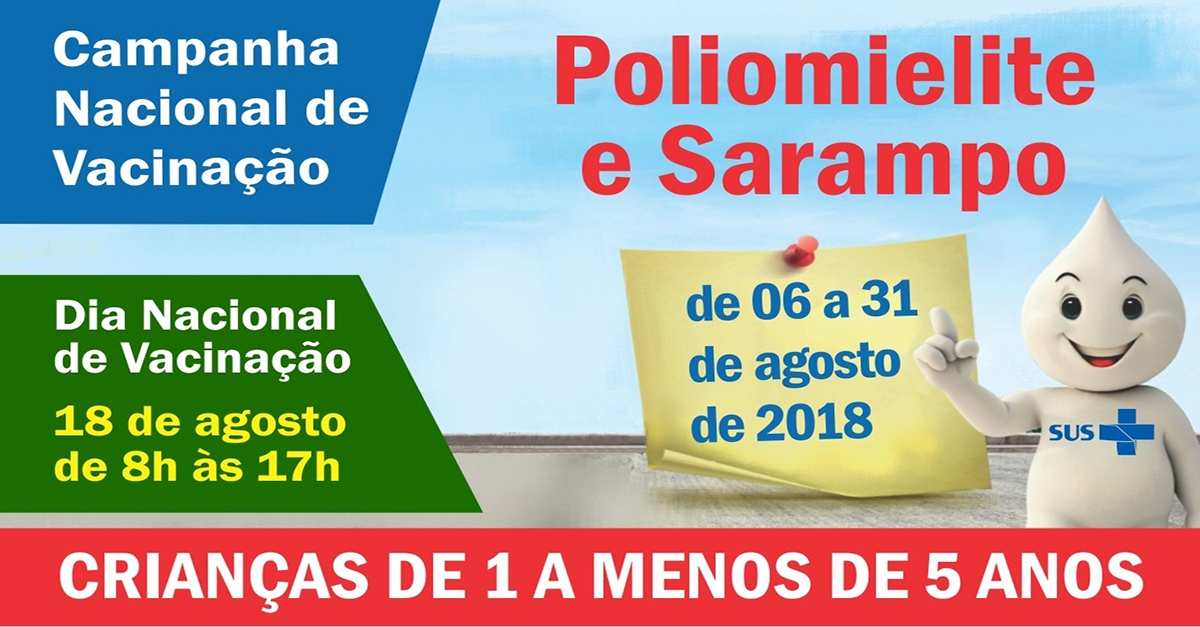 Campanha de vacinação contra Poliomielite e Sarampo começa na segunda-feira