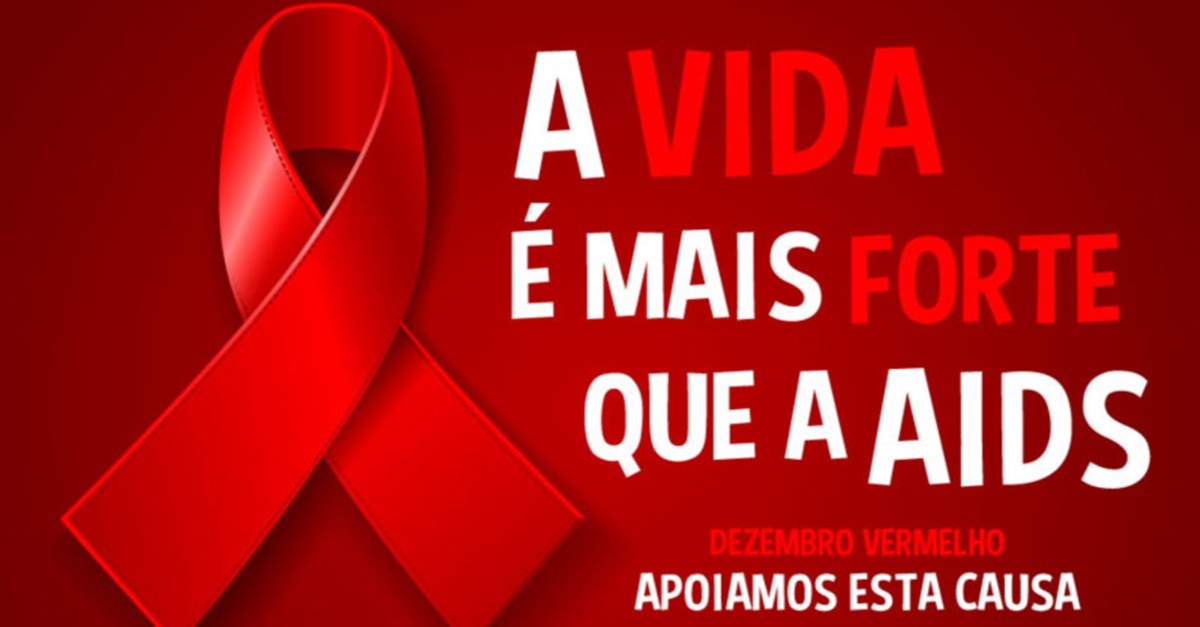 DEZEMBRO VERMELHO: MÊS DA CONSCIENTIZAÇÃO DA LUTA CONTRA A AIDS
