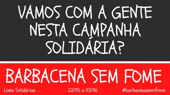 ‘Barbacena sem Fome’ vai movimentar a cidade com solidariedade  e um festival de lives